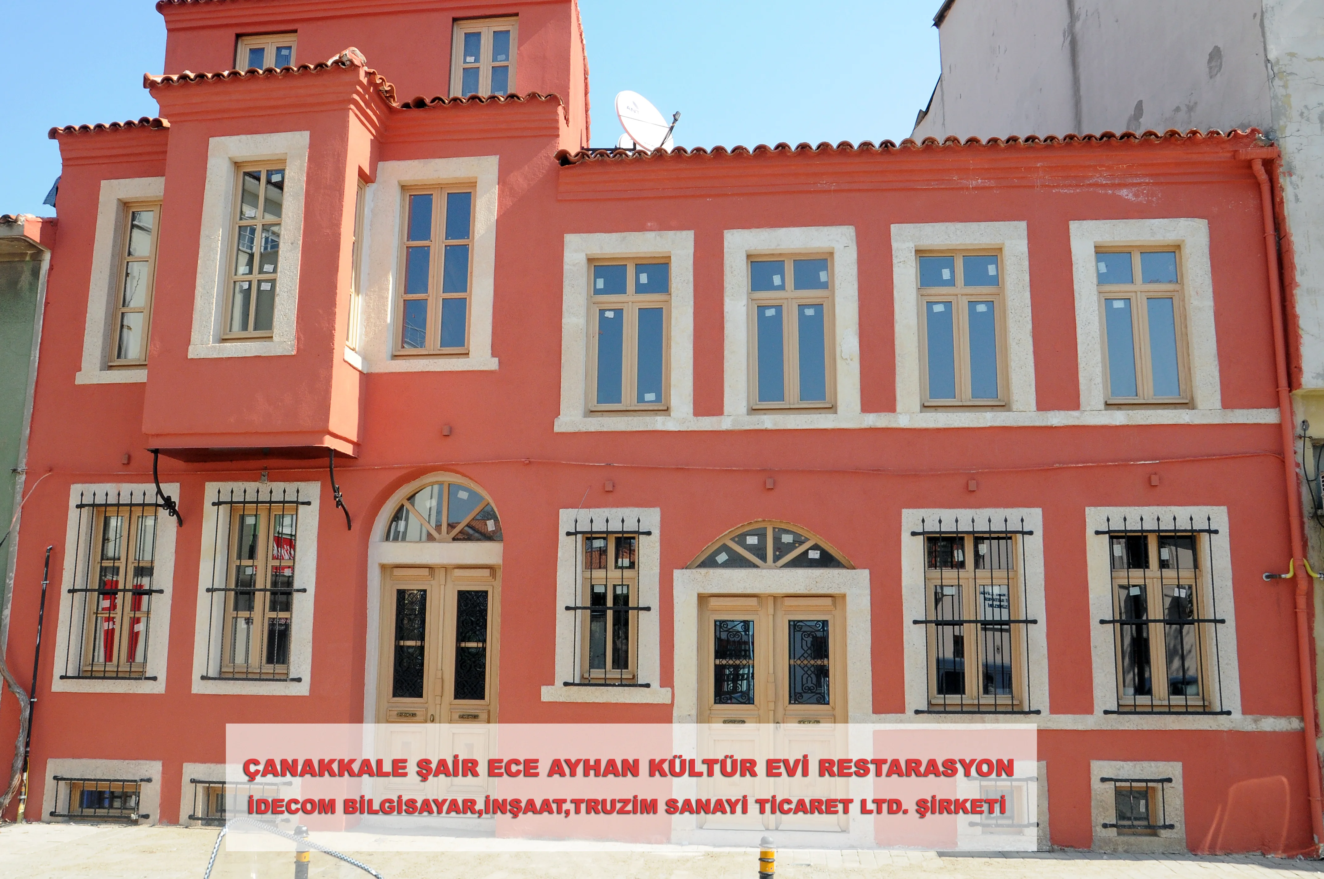 ÇANAKKALE ŞAİR ECE AYHAN EVİ RESTORASYONU